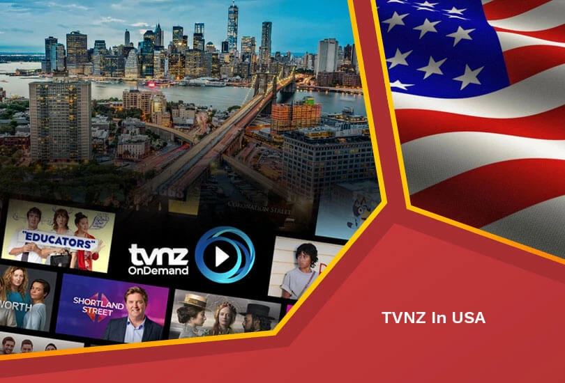 How to Stream TVNZ Outside New Zealand - Anonymania