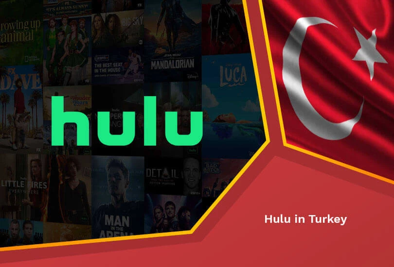 Watch hulu in turkey
