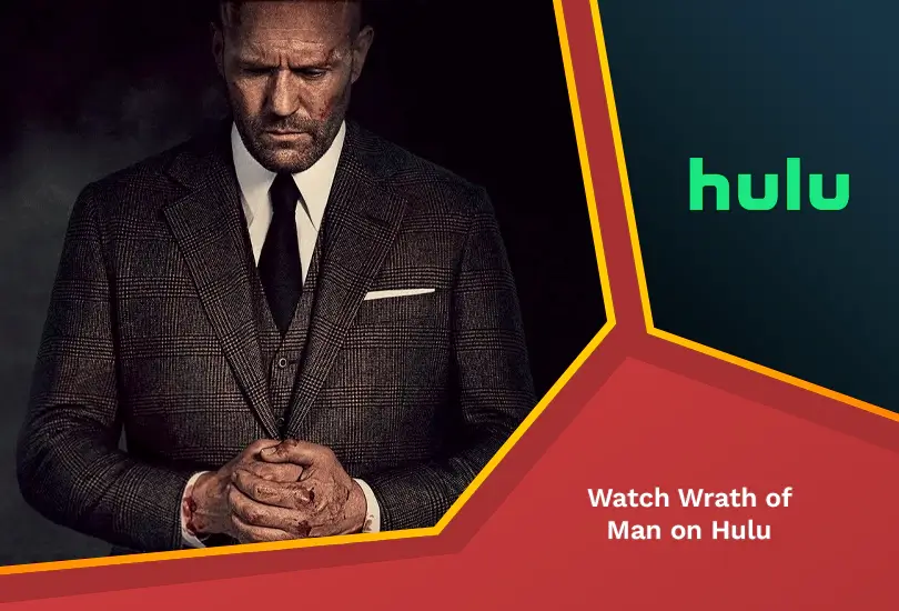 Watch wrath of man on hulu