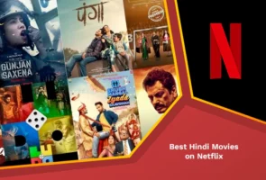 Best hindi movies on netflix