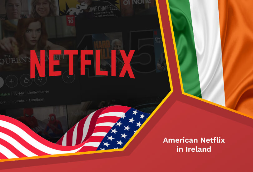 American netflix in ireland