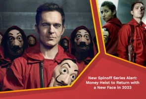 New spinoff series alert money heist to return with a new face in 2023