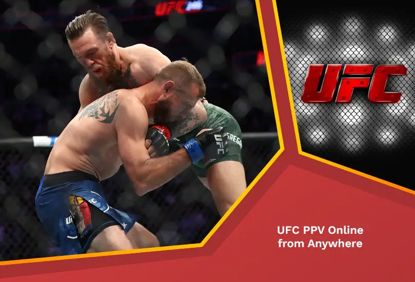 Ufc ppv online from anywhere