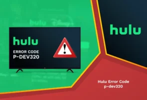 Hulu error code p-dev320