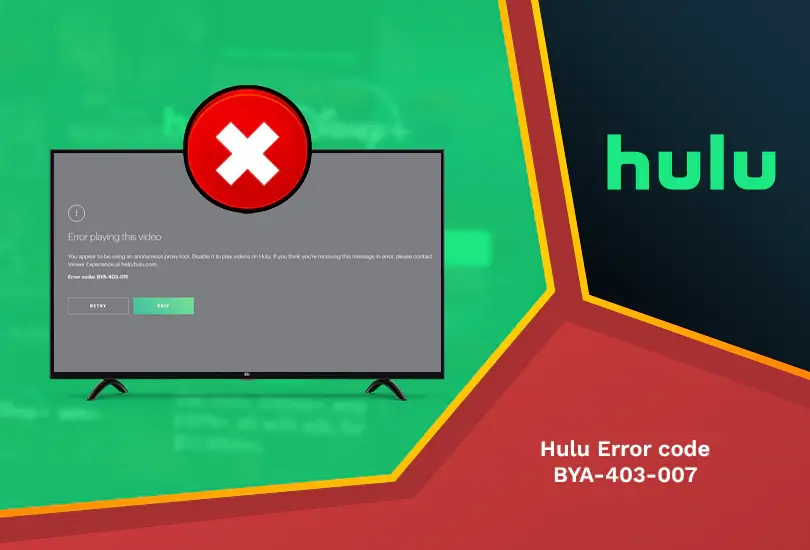 Fix hulu error code bya-403-007