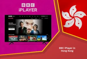 How to Watch BBC iPlayer in Hong Kong [Easily January 2025]