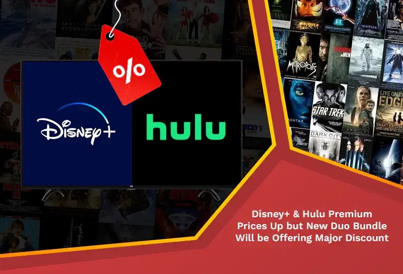 Disney+ & hulu premium prices up, but new duo bundle will be offering major discount