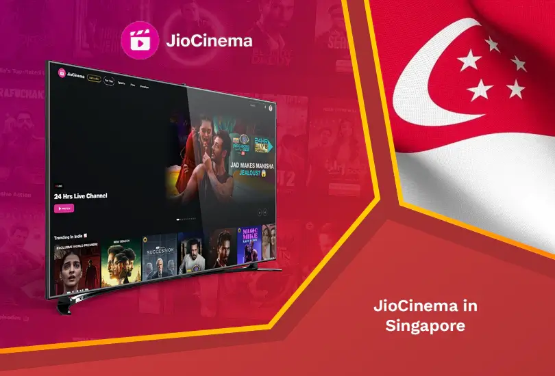 How To Stream JioCinema In Singapore Updated Jan 2025 