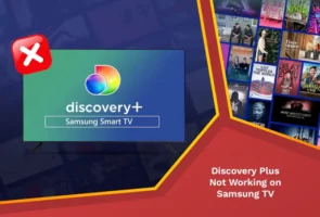 Discovery plus not working on samsung tv