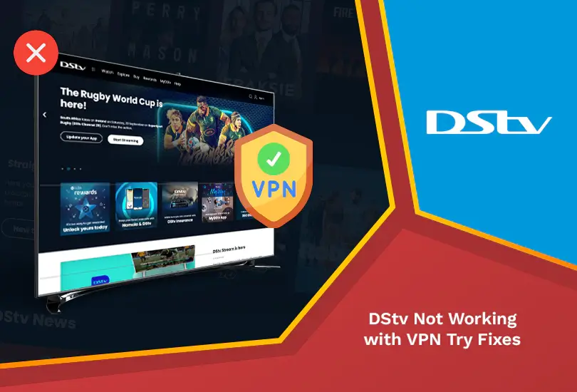 Dstv not working with vpn try fixes