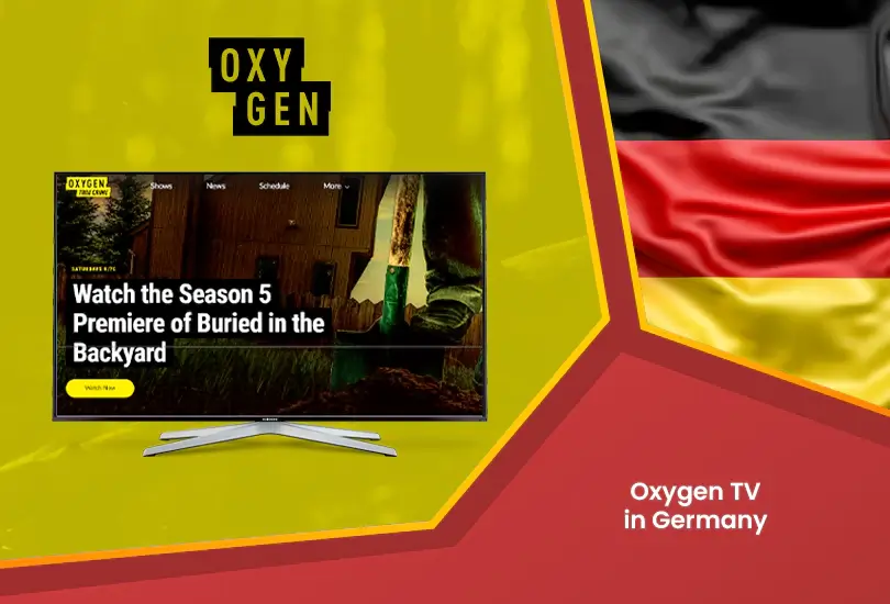 Oxygen tv in germany