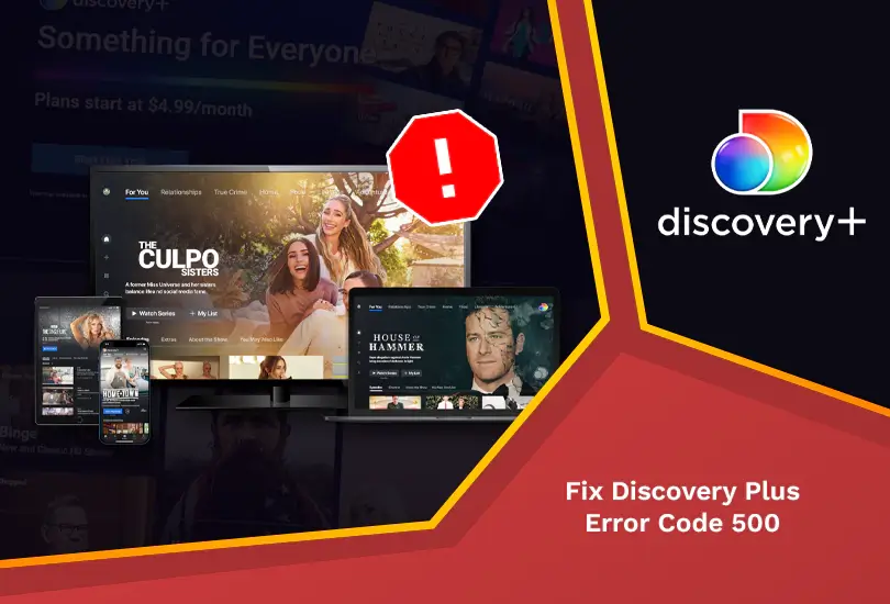 How to Fix Discovery Plus Error Code 500 [Easily in December 2023]