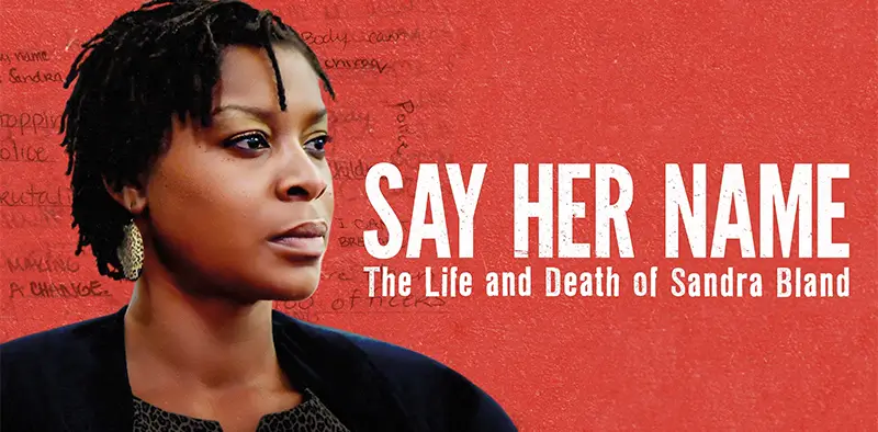 Say her name the life and death of sandra bland