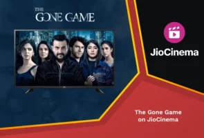 The gone game on jiocinema