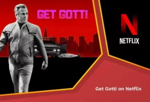 Get gotti on netflix