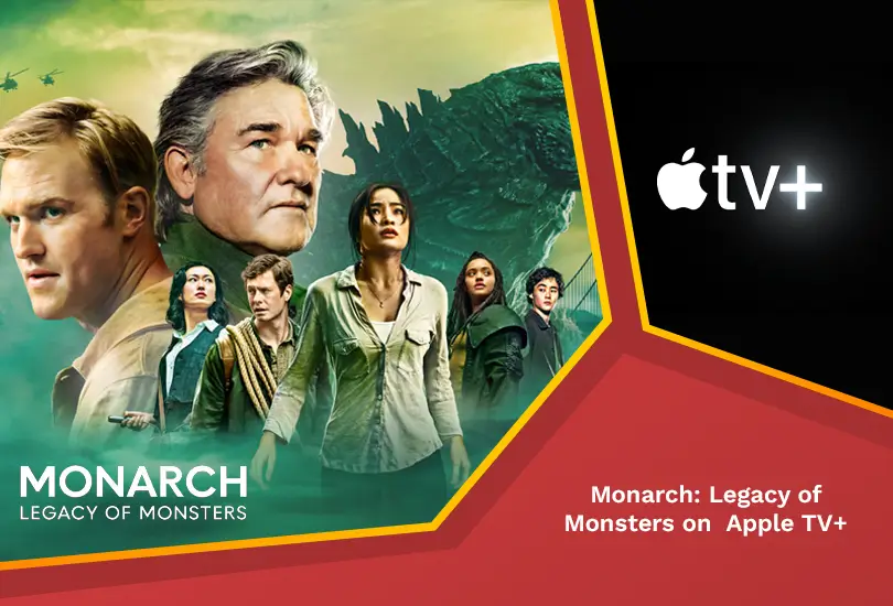 Monarch: legacy of monsters on apple tv