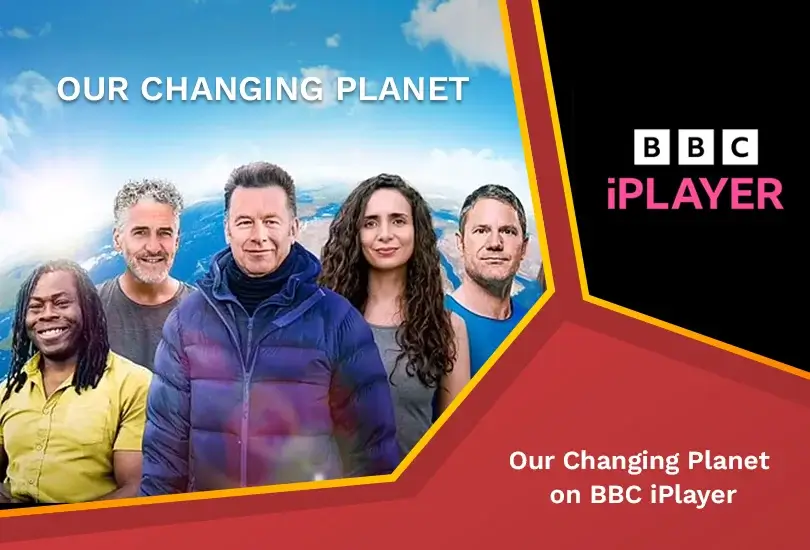 Our changing planet on bbc iplayer