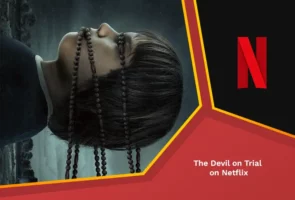 The devil on trial on netflix