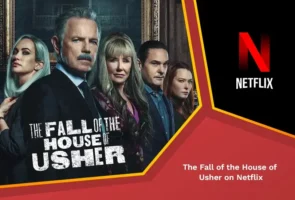 The fall of the house of usher on netflix