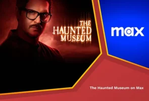 The haunted museum on max