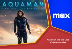 Aquaman and the lost kingdom on max