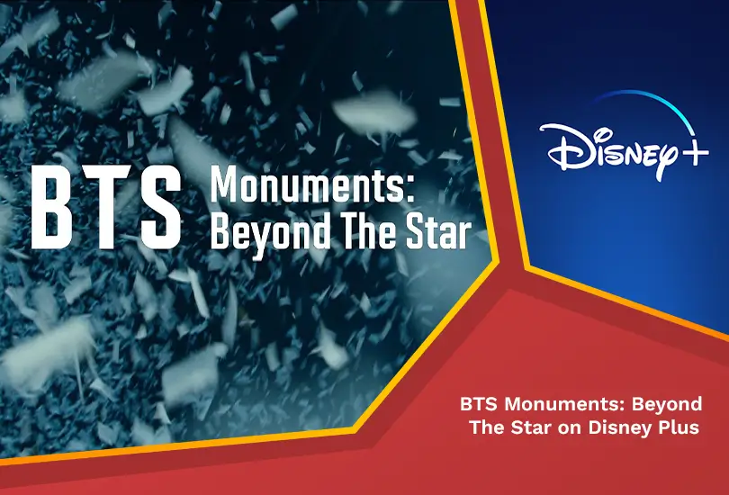 BTS Monuments: Beyond The Star on Disney Plus