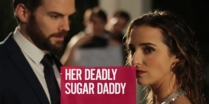 Her deadly sugar daddy