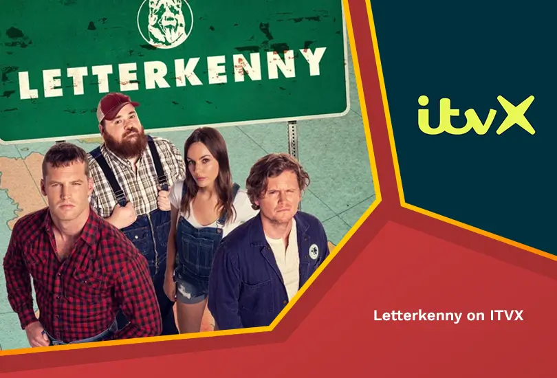 How To Watch Letterkenny Season 7 Outside UK On ITVX