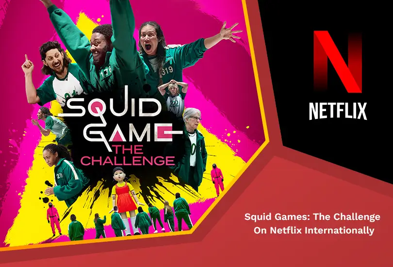 Squid games the challenge on netflix internationally