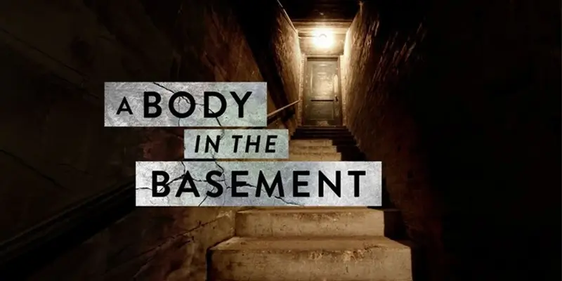 A body in basement on discovery plus