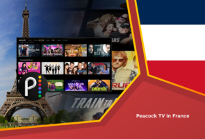 Unblock peacock tv in france