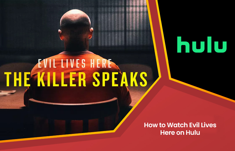 Evil Lives Here on Hulu