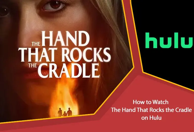 The Hand That Rocks the Cradle on Hulu