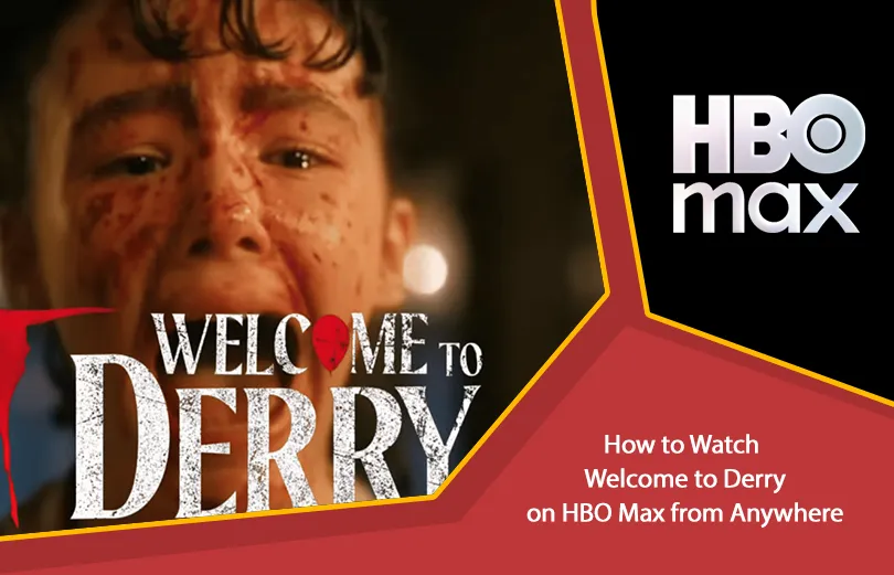 Welcome to Derry on HBO Max